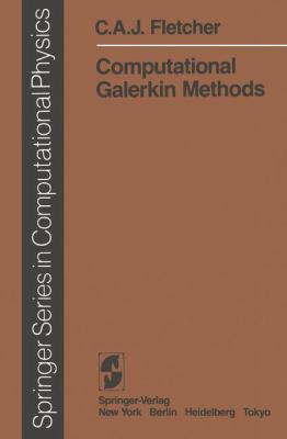 Computational Galerkin Methods (Scientific Comp... 3540126333 Book Cover