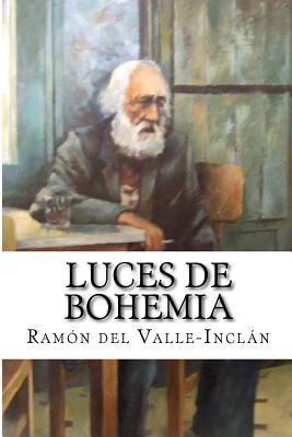 Luces de bohemia [Spanish] 1500125857 Book Cover