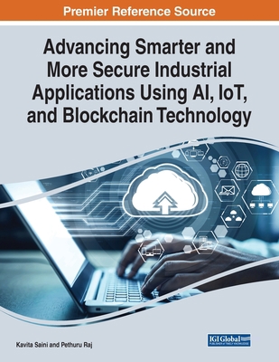 Advancing Smarter and More Secure Industrial Ap... 1668442833 Book Cover