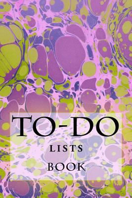 To-Do Lists Book: Stay Organized 1523457651 Book Cover