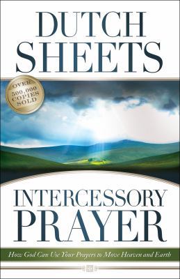 Intercessory Prayer: How God Can Use Your Praye... 0764215779 Book Cover