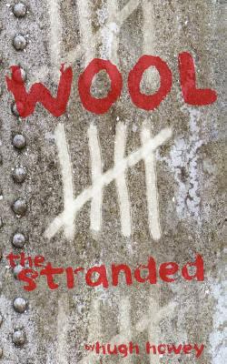 The Stranded (Wool) 1469917297 Book Cover