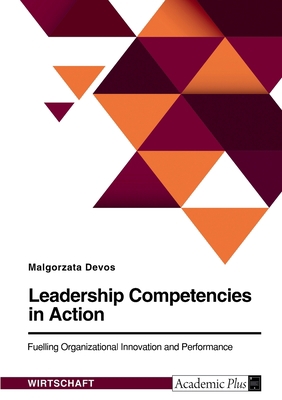 Leadership Competencies in Action. Fuelling Org... [German] 3346878252 Book Cover