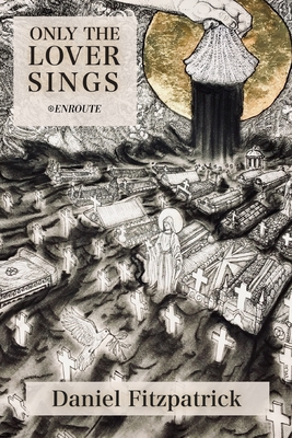 Only the Lover Sings 1952464005 Book Cover