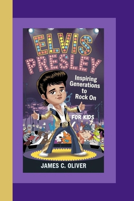 Elvis Presley for Kids: Inspiring Generations t...            Book Cover