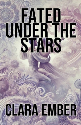 Fated Under the Stars B0DJ65FKS4 Book Cover