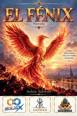 El Fénix [Spanish] B0HLV17184 Book Cover
