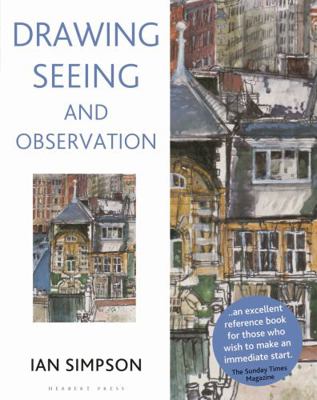 Drawing, Seeing and Observation 0713668784 Book Cover