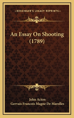 An Essay On Shooting (1789) 1165322099 Book Cover