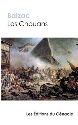 Les Chouans de Balzac (édition de référence) [French] 2367889570 Book Cover
