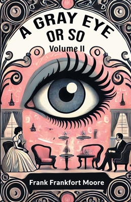 A Gray Eye Or So Volume II 9369078347 Book Cover