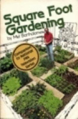 Square Foot Gardening 0878573402 Book Cover
