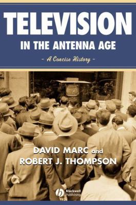 Television in the Antenna Age 0631215433 Book Cover