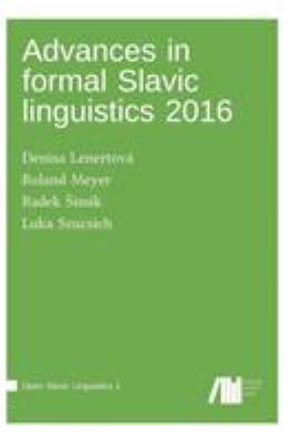 Advances in formal Slavic linguistics 2016 3961101280 Book Cover