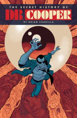 The Secret History of D.B. Cooper 1934964913 Book Cover