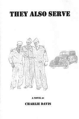 They Also Serve 1494414511 Book Cover