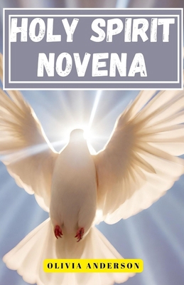 Holy Spirit Novena: 9-Day Powerful Pentecostal ...            Book Cover