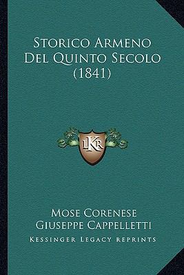 Storico Armeno Del Quinto Secolo (1841) [Italian] 1166766462 Book Cover