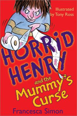 Horrid Henry and the Mummy's Curse 1402217765 Book Cover