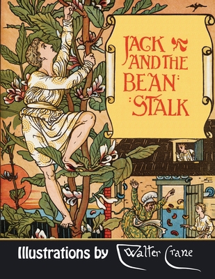 Jack and the Beanstalk (Illustrated) 1909115630 Book Cover