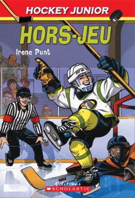 Hockey Junior: N° 3 - Hors-Jeu [French] 1443106380 Book Cover