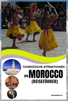 Touristische Attraktionen in Morocco: Reiseführer [German] B0C2SDCSKF Book Cover