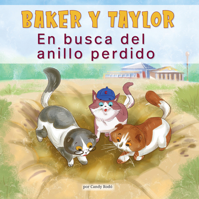 Baker Y Taylor: En Busca del Anillo Perdido (Ba... [Spanish] 1223183912 Book Cover