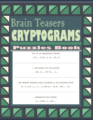 Brain Teasers Cryptograms Puzzles Book: Large P... B0D1P516BK Book Cover