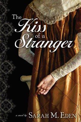 The Kiss of a Stranger (The Jonquil Brothers Bo... 1608611752 Book Cover