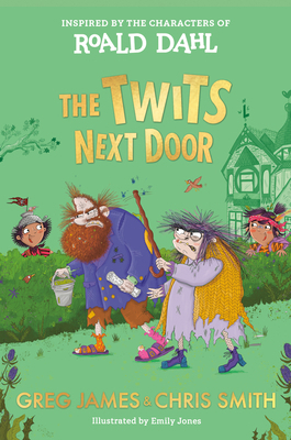 The Twits Next Door 0593692624 Book Cover