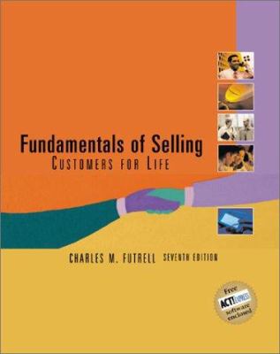 Fundamentals of Selling 7e w/ ACT!Express CD-ROM 0072512091 Book Cover