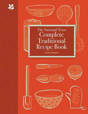 The National Trust Complete Traditional Recipe ... B00676TSTK Book Cover