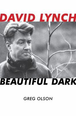 David Lynch: Beautiful Dark Volume 126 0810859173 Book Cover