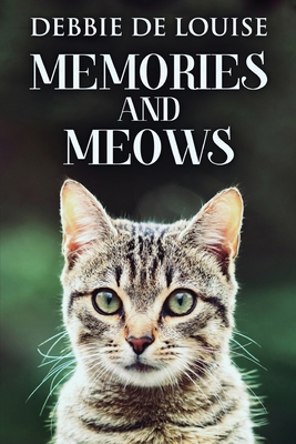 Memories And Meows [Large Print] 4824145414 Book Cover