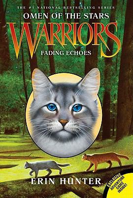 Warriors: Omen of the Stars #2: Fading Echoes 0061555142 Book Cover