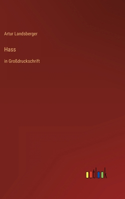 Hass: in Großdruckschrift [German] 3368468790 Book Cover