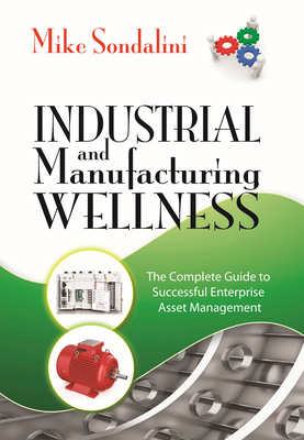 Industrial and Manufacturing Wellness: The Comp... 0831135905 Book Cover