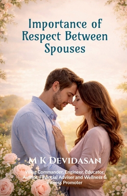 Importance of Respect Between Spouses B0GCP22FLS Book Cover