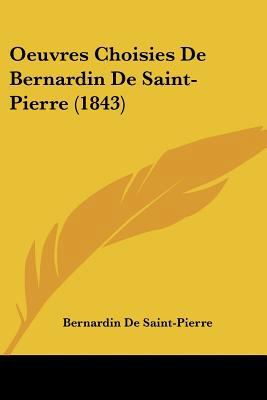 Oeuvres Choisies De Bernardin De Saint-Pierre (... [French] 1160765774 Book Cover