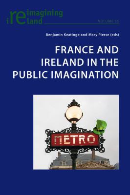 France and Ireland in the Public Imagination 3034317476 Book Cover