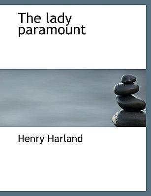 The Lady Paramount [Large Print] 1116293331 Book Cover