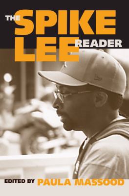 The Spike Lee Reader 159213484X Book Cover