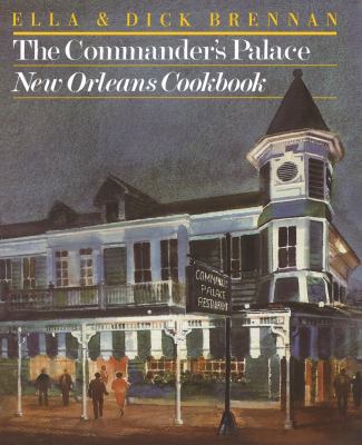 The Commander's Palace: New Orleans Cookbook 0517550490 Book Cover