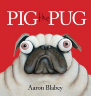 Pig the Pug 1407154982 Book Cover
