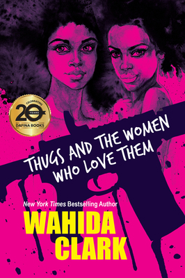 Thugs and the Women Who Love Them 1496724240 Book Cover