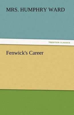 Fenwick's Career 3842450966 Book Cover