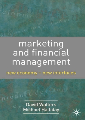 Marketing and Financial Management: New Economy... 1403940975 Book Cover