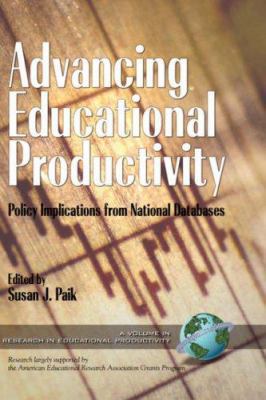 Advancing Educational Productivity: Policy Impl... 1593111134 Book Cover