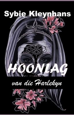 Hoonlag van die Harlekyn [Afrikaans] B0CZPQZBSS Book Cover