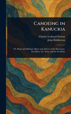 Canoeing in Kanuckia 1023298465 Book Cover